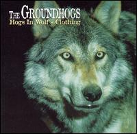 [중고] Groundhogs / Hogs in Wolf&#039;s Clothing (수입)