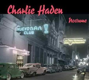 [중고] Charlie Haden / Nocturne (Digipack)