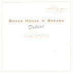 [중고] V.A. / Bossa House N&#039; Breaks Deluxe Featuring Free Tempo (digipack)