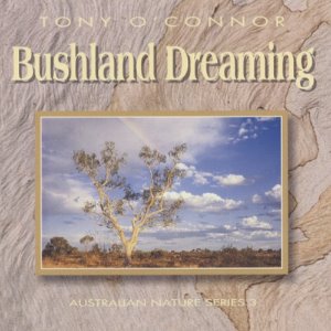 [중고] Tony O&#039;Connor / Bushland Dreaming (수입)