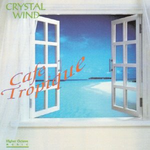 [중고] Crystal Wind / Cafe Tropique (수입)