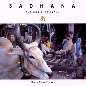 [중고] V.A. / 인도 명상 음악 Vol.3 : Sadhana - The Way To Divinity