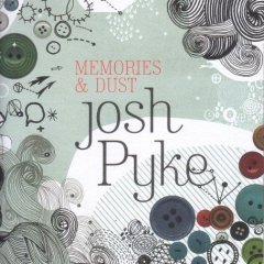 Josh Pyke / Memories And Dust (수입/미개봉)