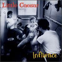 Little Caesar / Influence (수입/미개봉)