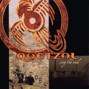 Quetzal / Sing The Real (수입/미개봉)