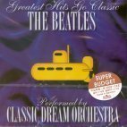 [중고] Classic Dream Orchestra / Greatest Hits Go Classic : The Beatles (수입)