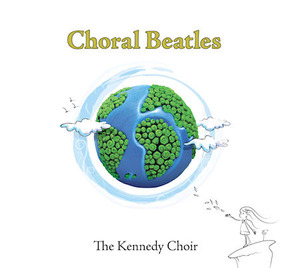 [중고] Kennedy Choir / Choral Beatles (Digipack)