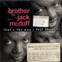 Brother Jack Mcduff / That&#039;s The Way I Feel About It (수입/미개봉)