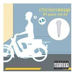 [중고] 치킨수프 (Chicken Soup) / #1 Pass Me By (싸인)