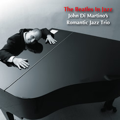 [중고] John Di Martino&#039;s Romantic Jazz Trio / The Beatles In Jazz (홍보용)