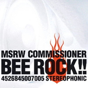 MASURAWO COMMISSIONER(マスラヲコミッショナ-) / BEE ROCK!! (미개봉)