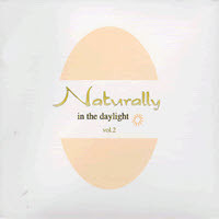 V.A. / Naturally Vol.2 - In The Daylight (미개봉)