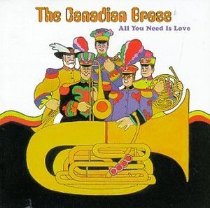 Canadian Brass / All You Need Is Love (Canadian Brass Plays Beatles/bmgcd9g18/미개봉)