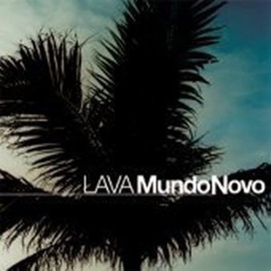 Lava / Mundo Novo (Digipack/미개봉)