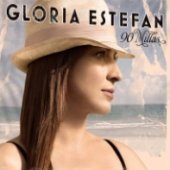 [중고] Gloria Estefan / 90 Millas (Digipack)