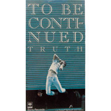[중고] To Be Continued / Truth (일본수입/single/srdl4080)