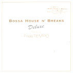 [중고] V.A. / Bossa House N&#039; Breaks Deluxe Featuring Free Tempo (digipack)