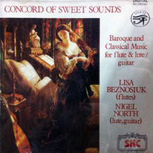 [중고] Lisa Beznosiuk, Nigel North / Concord of Sweet Sounds: Baroque and Classical Flute, Lute and Guitar Music (skcdl0088)