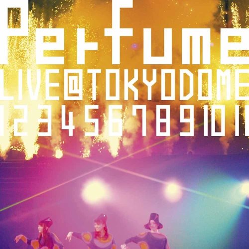 [중고] [DVD] Perfume / Live@Tokyodome: 1 2 3 4 5 6 7 8 9 10 11 (일본수입/2DVD/tkba1143)