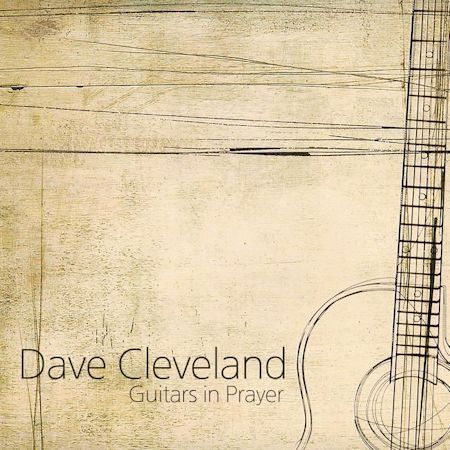 [중고] Dave Cleveland / Guitars In Prayer (Digipack/홍보용)