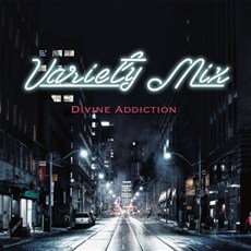 [중고] 버라이어티 믹스(Variety Mix) / Divine Addiction (Digipack)