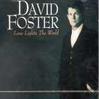 [중고] David Foster / Love Lights The World