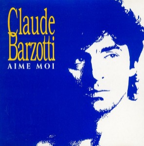 [중고] Claude Barzotti / Aime Moi