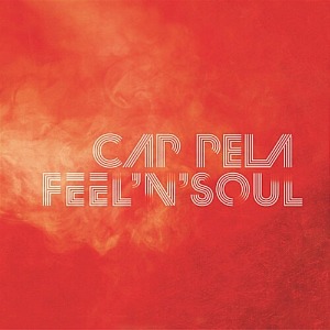 [중고] Cap Pela / Feel &#039;N&#039; Soul