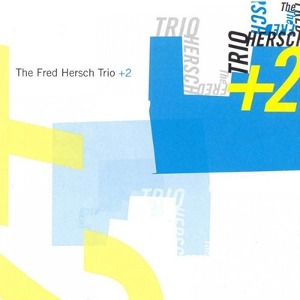 [중고] Fred Hersch Trio / The Fred Hersch Trio +2 (수입)