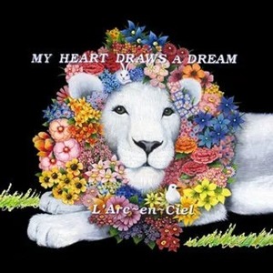 [중고] L&#039;Arc~En~Ciel (라르크 앙 시엘) / My Heart Draws A Dream (Single/sb5014c)