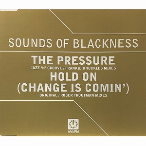 [중고] Sounds Of Blackness / The Pressure Hold On (Single/수입)