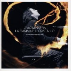 Livio Minafra / La Fiamma E Il Cristallo (수입/미개봉)