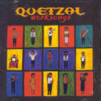 Quetzal / Worksongs (수입/미개봉)
