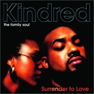 [중고] Kindred The Family Soul / Surrender To Love (수입)