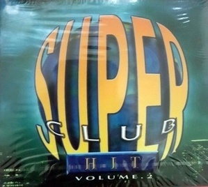 [중고] V.A. / Super Club Hit Volume.2 (Digipack)