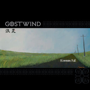 고스트 윈드 (Gost Wind) / 2집 Korean Rd. (미개봉)